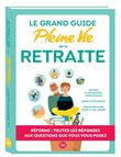 Le grand guide Pleine Vie de la retraite