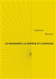 Le wanderer, le repère et l'horizon