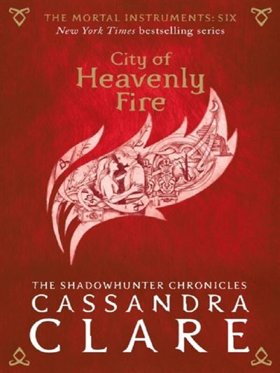 The mortal instruments 6 - Cassandra Clare - Poche