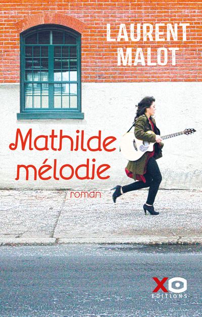 Mathilde mélodie - Laurent Malot - broché