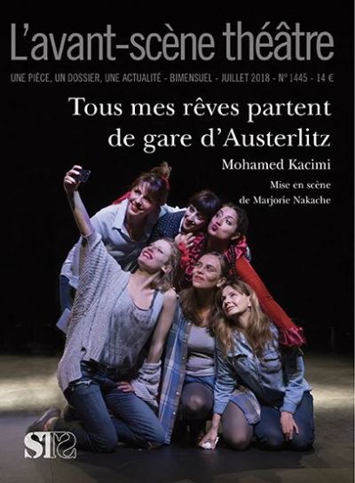 Tous mes rêves partent de la gare d'Austerlitz