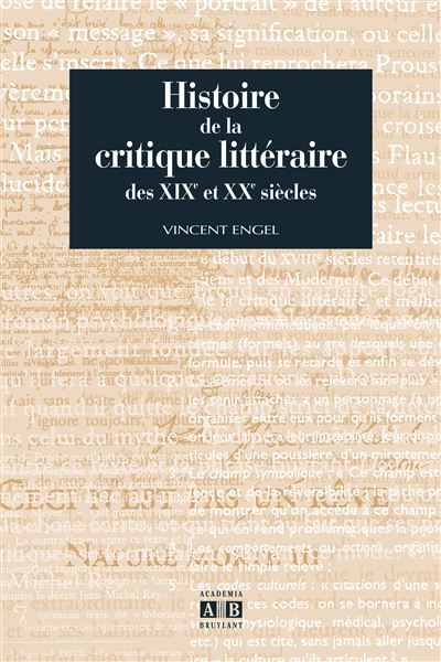 histoire de la critique litteraire des 19e et 20e siecle - Vincent Engel - broché