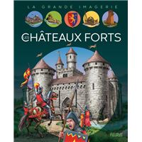 Les châteaux forts