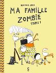 Ma famille zombie