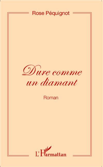 Dure comme un diamant
