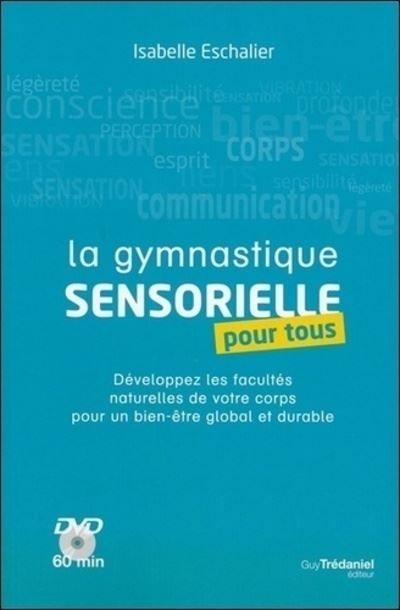 La gymnastique sensorielle