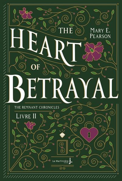 The Heart Of Betrayal. The Remnant Chronicles - Mary Pearson - broché