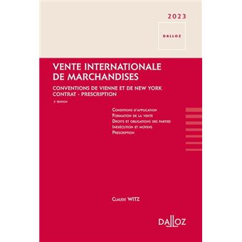 Vente internationale de marchandises 2023 2ed - Conventions de Vienne et de New York - Contrat - Pre