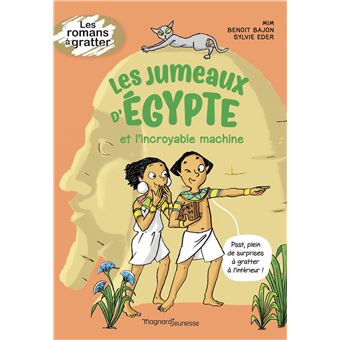 Les Jumeaux d’Egypte et l'incroyable machine