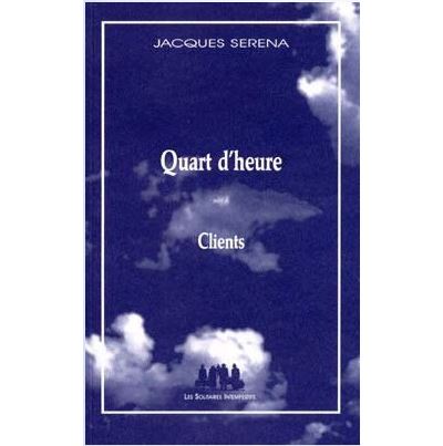 Quart d'heure suivi de clients