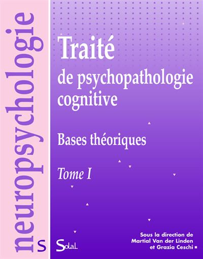 Traité de psychopathologie cognitive
