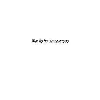 Ma liste de course