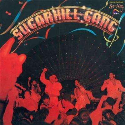 Sugarhill Gang Édition Limitée Vinyle Coloré