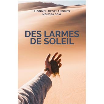 Des larmes de soleil
