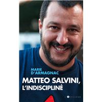 Matteo Salvini, l'indiscipliné