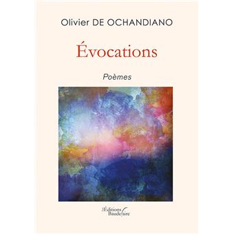 Evocation S Evocations - Poèmes - broché - Olivier DE OCHANDIANO - Achat Livre | fnac