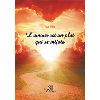 L'amour est un plat qui se mijote