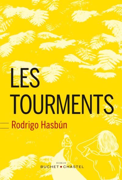 Les tourments broch Rodrigo Hasb n Achat Livre ou ebook fnac