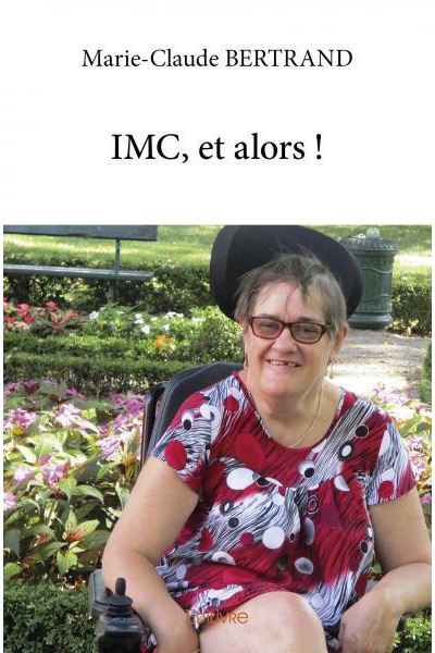 IMC, et alors !