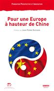 Pour une Europe à hauteur de Chine