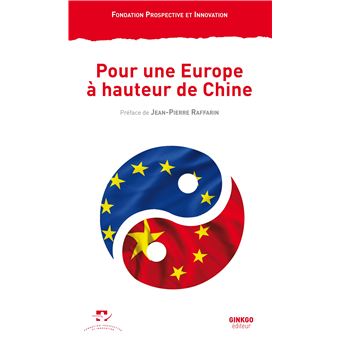 Pour une Europe à hauteur de Chine