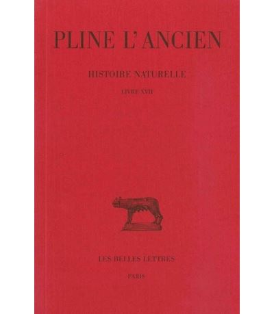 Histoire naturelle. Livre XVII