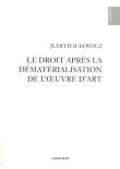 Le droit après la dématérialisation de l'oeuvre d'art