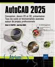 AutoCAD 2025 - Conception, dessin 2D et 3D, présentation - Tous les outils et fonctionnalités avancé