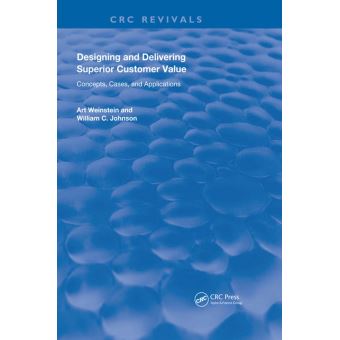 Designing and Delivering Superior Customer Value - 1