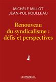 Renouveau du syndicalisme : défis et perspectives