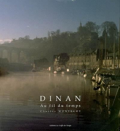 Dinan au fil du temps