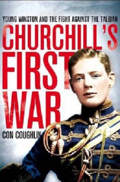 CHURCHILL'S FIRST WAR
