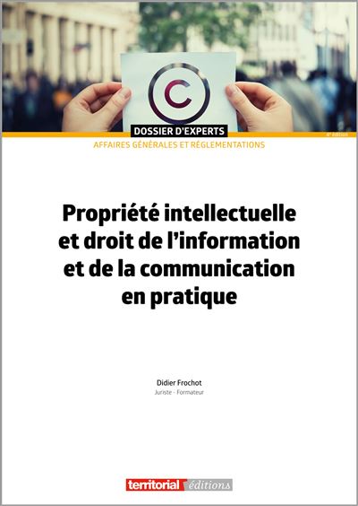 Propriété intellectuelle et droit de l'information appliqués aux collectivités locales