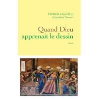 Quand Dieu apprenait le dessin