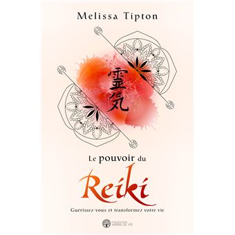 Le pouvoir du Reiki