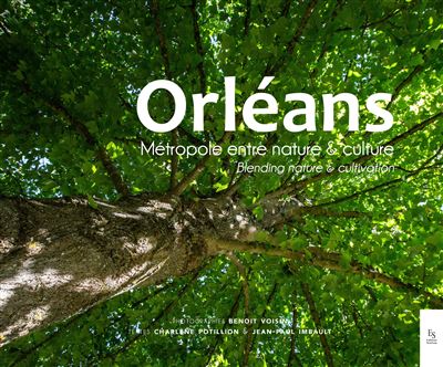 Orleans metropole entre nature et culture