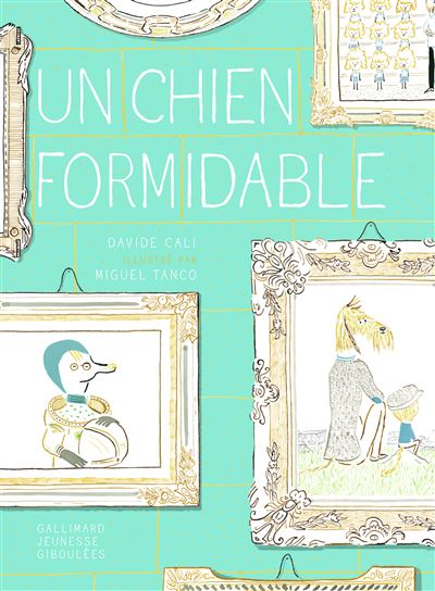 Un chien formidable - Davide Cali - cartonné