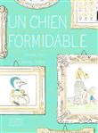 Un chien formidable