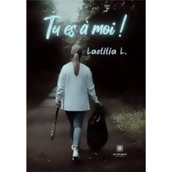 Tu es à moi !