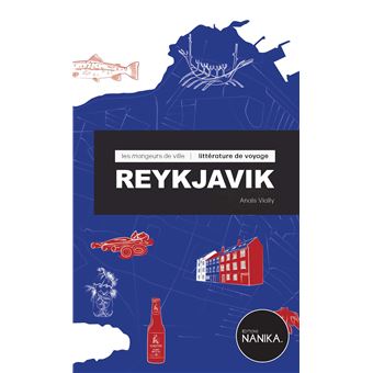 Les Mangeurs de Ville, Reykjavik