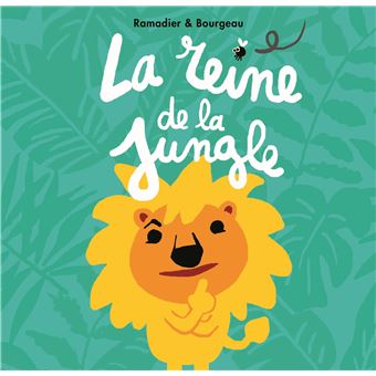 La reine de la jungle