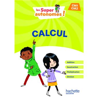 Les Super Autonomes ! Calcul CM