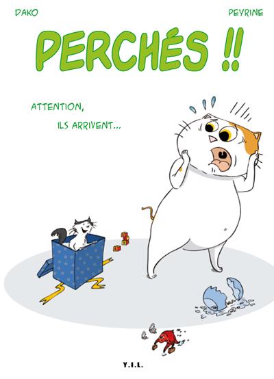 Perchés !