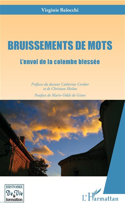 Bruissements de mots l'envol de la colombe blessee
