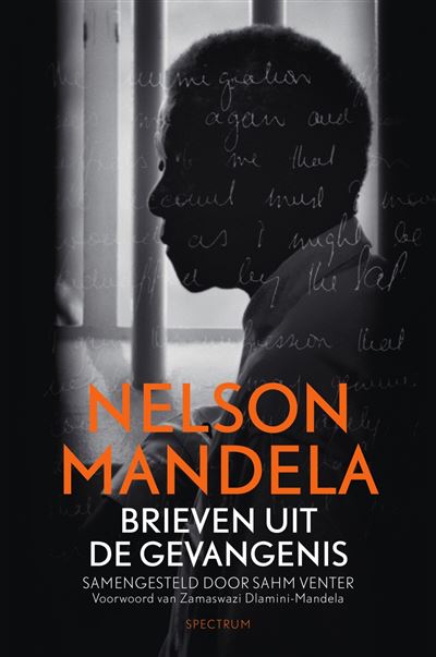 Brieven Uit De Gevangenis Cartonné Nelson Mandela Achat Livre Fnac