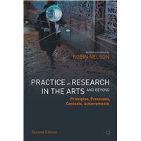 Practice as Research in the Arts (and Beyond)