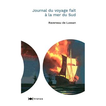 Journal du voyage fait à la mer du Sud
