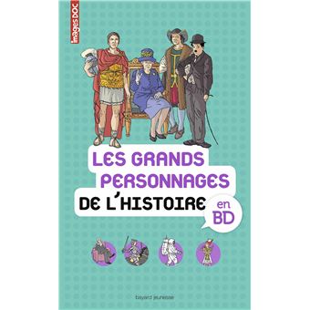 Les grands personnages de l'histoire en BD