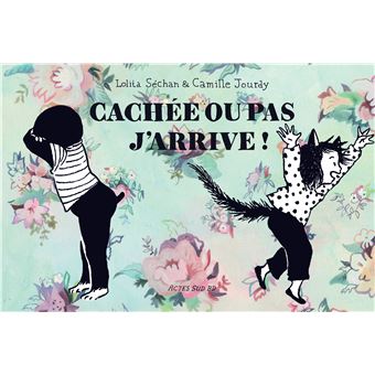 Cachée ou pas, j'arrive