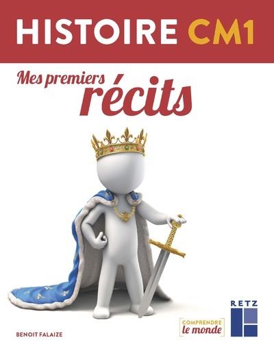 Livret élève histoire CM1 - Mes premiers récits
